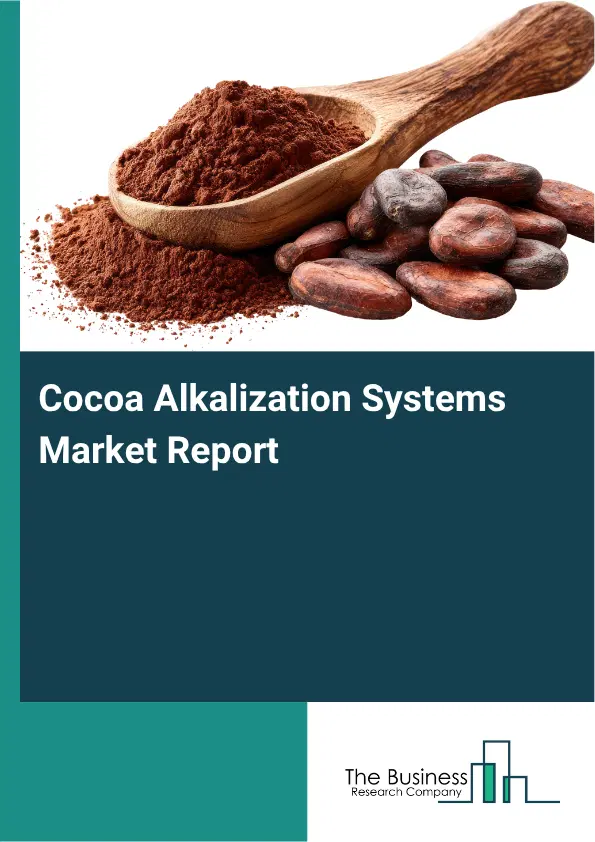 Cocoa Alkalization Systems Market Report 2026