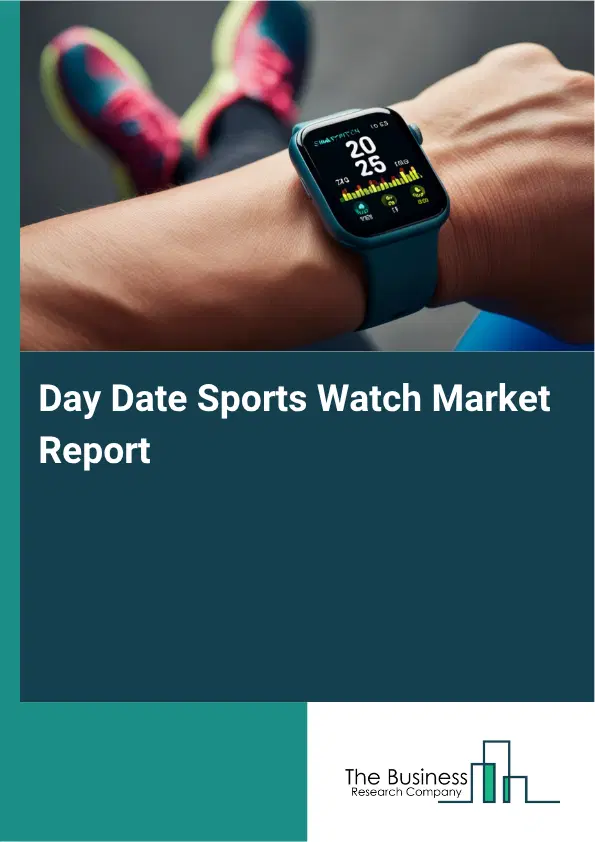 Day Date Sports Watch Market Report 2026