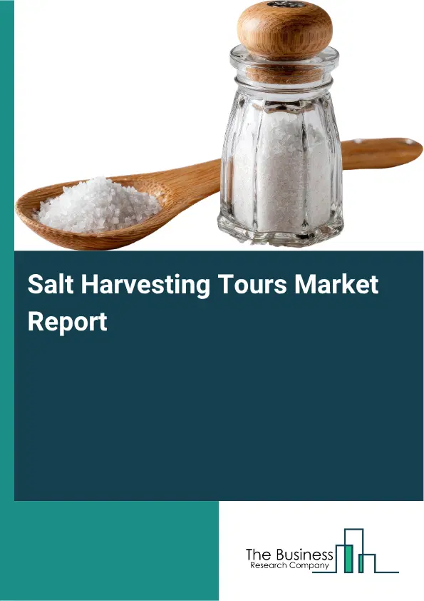 Salt Harvesting Tours Market Report 2026